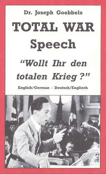 Текст тотальной войны. Геббельс totalen Krieg. Totalen Krieg речь. Goebbels Speech 1943.